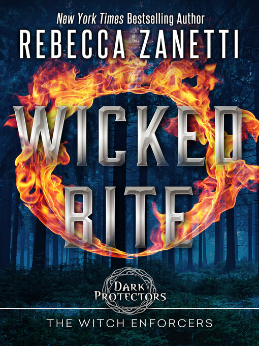 Title details for Wicked Bite by Rebecca Zanetti - Available